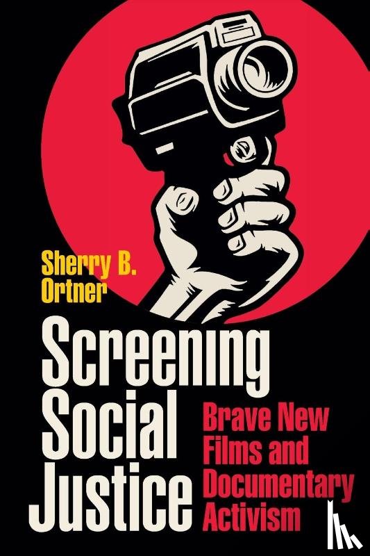 Ortner, Sherry B. - Screening Social Justice