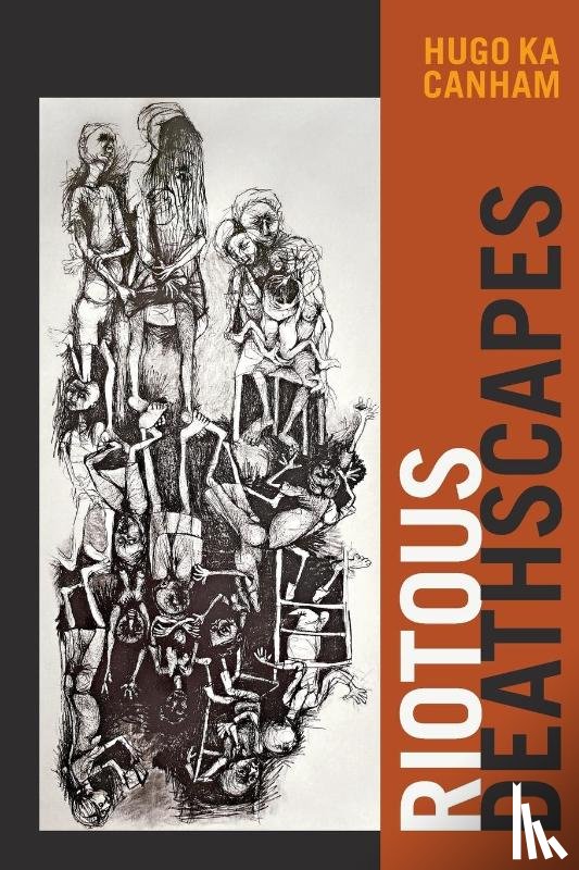 Canham, Hugo ka - Riotous Deathscapes