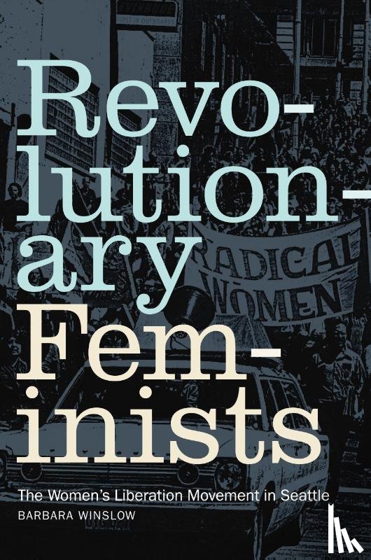 Winslow, Barbara - Revolutionary Feminists