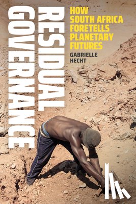 Hecht, Gabrielle - Residual Governance