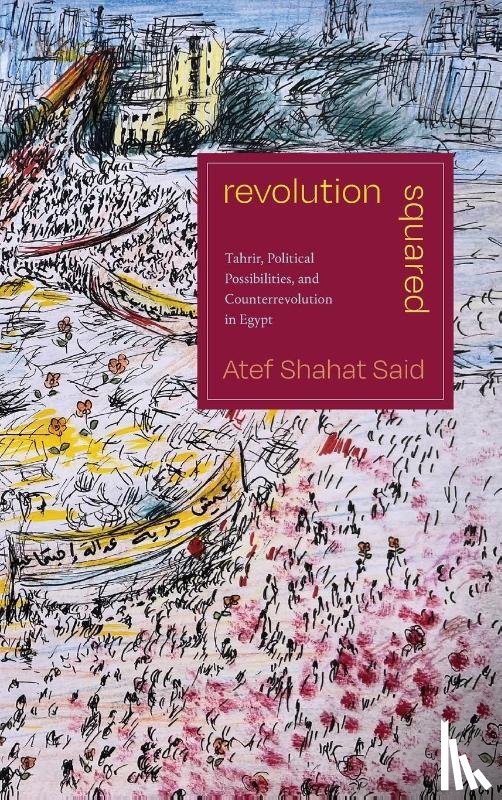 Said, Atef Shahat - Revolution Squared