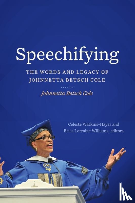 Cole, Johnnetta Betsch - Speechifying