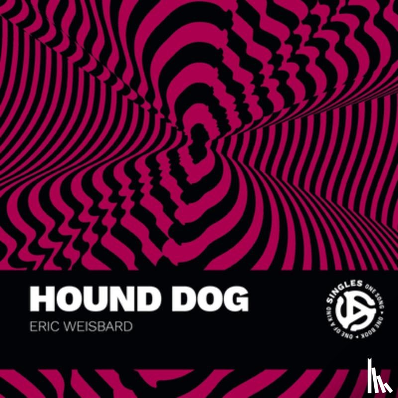Weisbard, Eric - Hound Dog