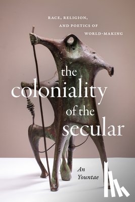 An, Yountae - The Coloniality of the Secular