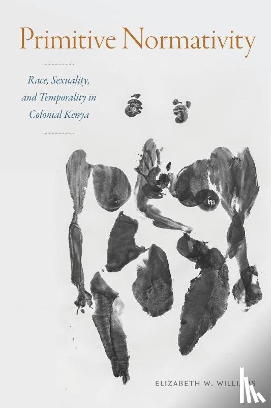 Williams, Elizabeth W. - Primitive Normativity