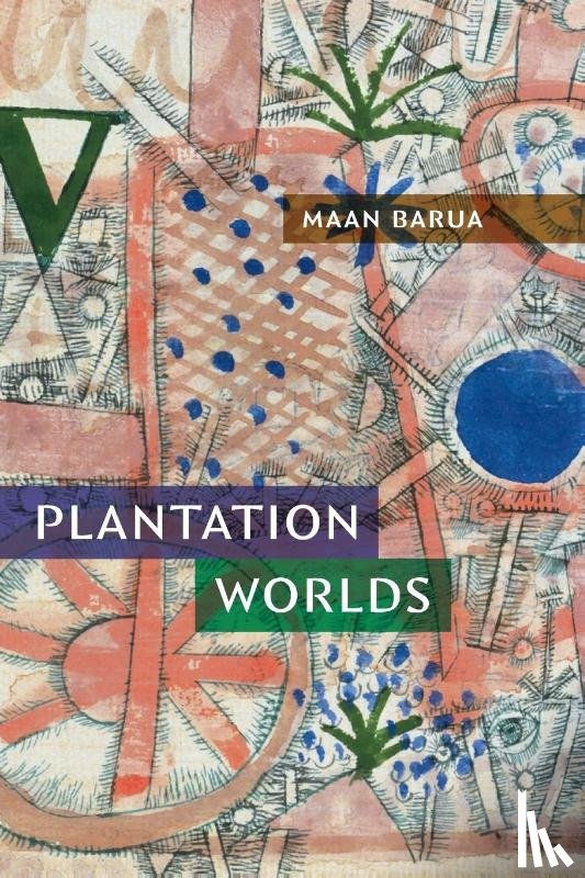 Barua, Maan - Plantation Worlds