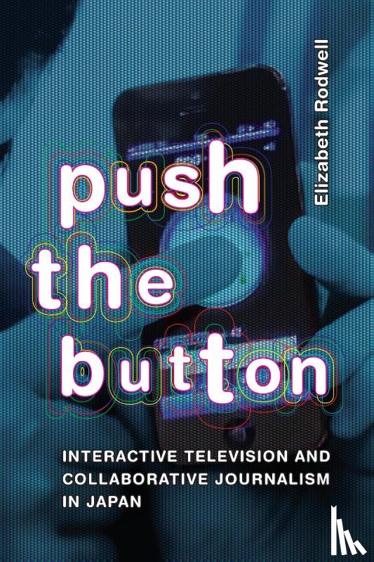 Rodwell, Elizabeth - Push the Button