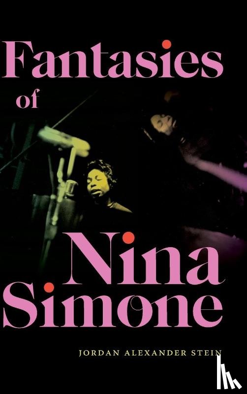 Stein, Jordan Alexander - Fantasies of Nina Simone