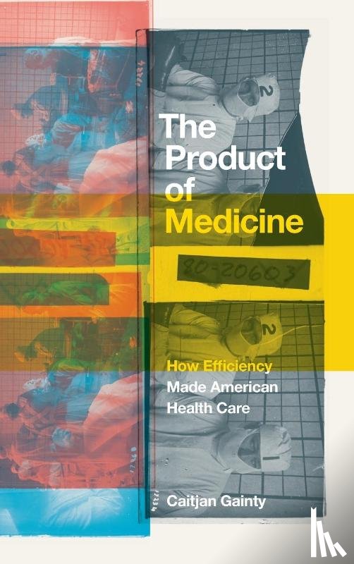Gainty, Caitjan - The Product of Medicine