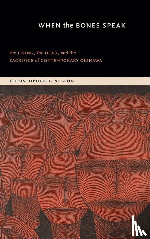 Nelson, Christopher T. - When the Bones Speak