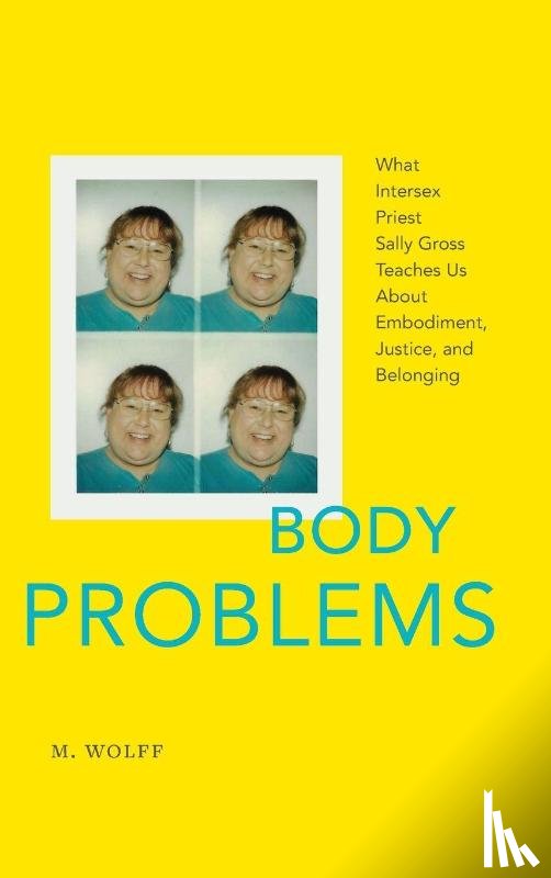 Wolff, M. - Body Problems