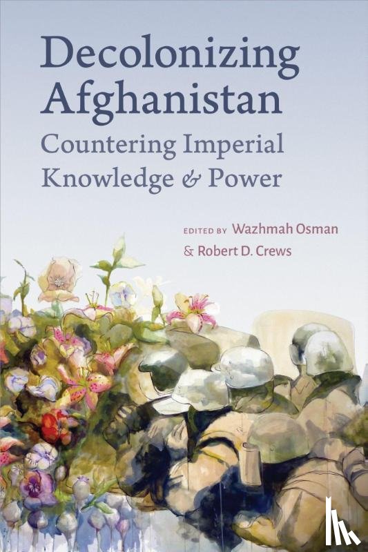  - Decolonizing Afghanistan