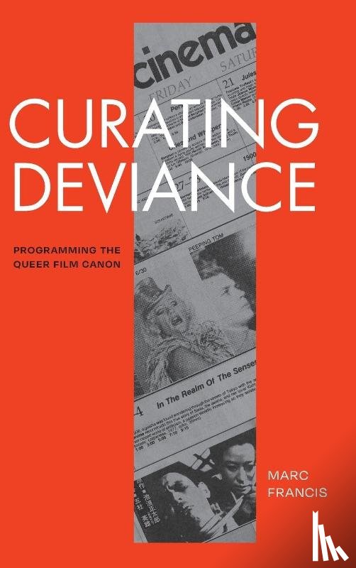 Francis, Marc - Curating Deviance