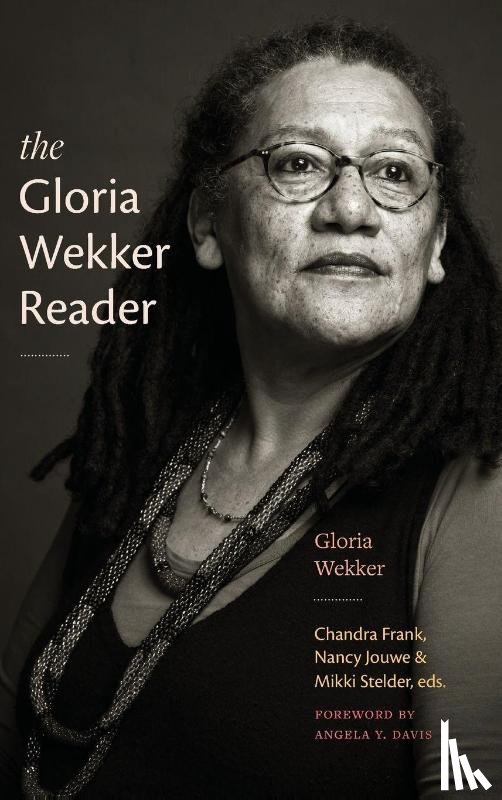 Wekker, Gloria - The Gloria Wekker Reader