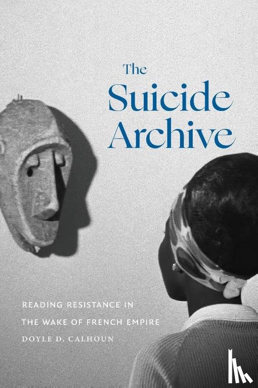 Calhoun, Doyle D. - The Suicide Archive