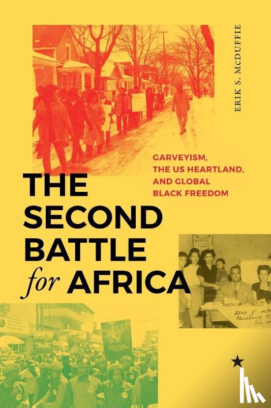 McDuffie, Erik S. - The Second Battle for Africa