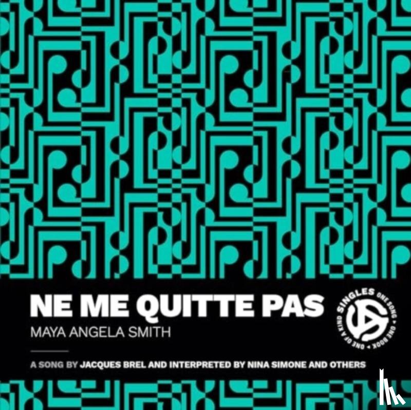 Smith, Maya Angela - Ne Me Quitte Pas