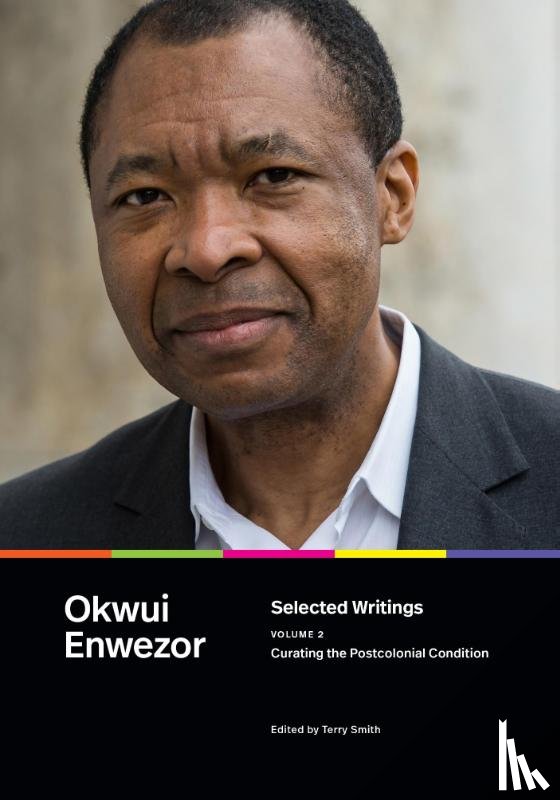 Enwezor, Okwui - Selected Writings, Volume 2