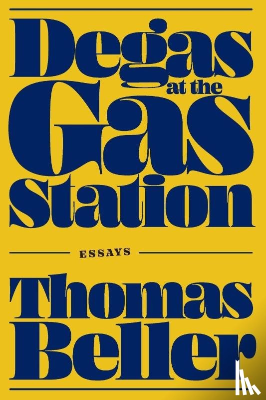 Beller, Thomas - Degas at the Gas Station