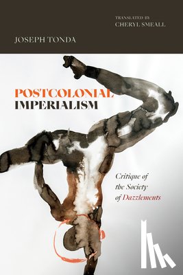 Tonda, Joseph - Postcolonial Imperialism