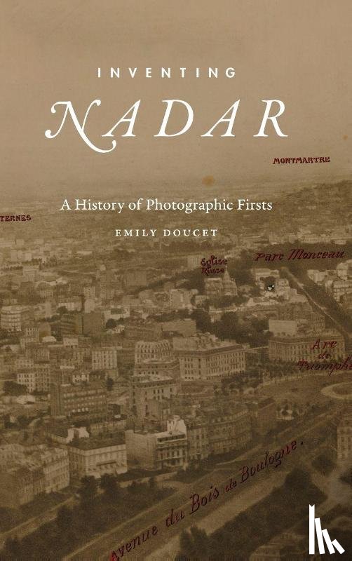 Doucet, Emily - Inventing Nadar