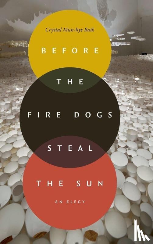 Baik, Crystal Mun-hye - Before the Fire Dogs Steal the Sun