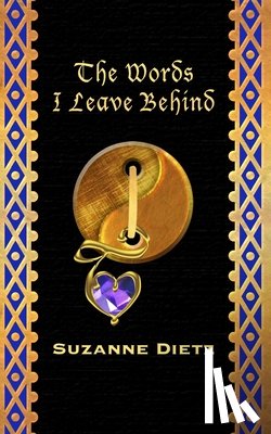 Dietz, Suzanne - The Words I Leave Behind
