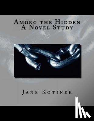 Kotinek, Jane - Among the Hidden A Novel Study