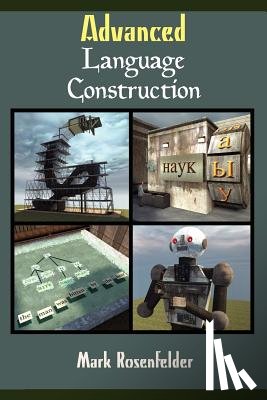 Rosenfelder, Mark - Advanced Language Construction