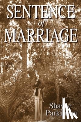 Parkinson, Shayne - Sentence of Marriage: Promises to Keep