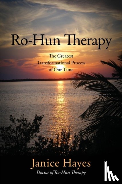 Hayes, Janice - Ro-Hun Therapy