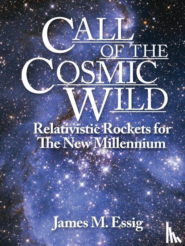 Essig, James M - Call Of The Cosmic Wild