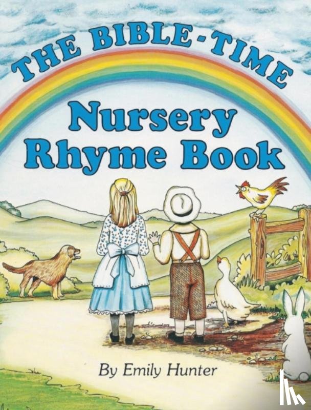 Hunter, Emily - The Bible-Time Nursery Rhyme Book