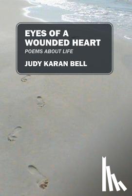 Bell, Judy Karan - Eyes of a Wounded Heart