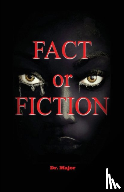 Dr Major - Fact or Fiction