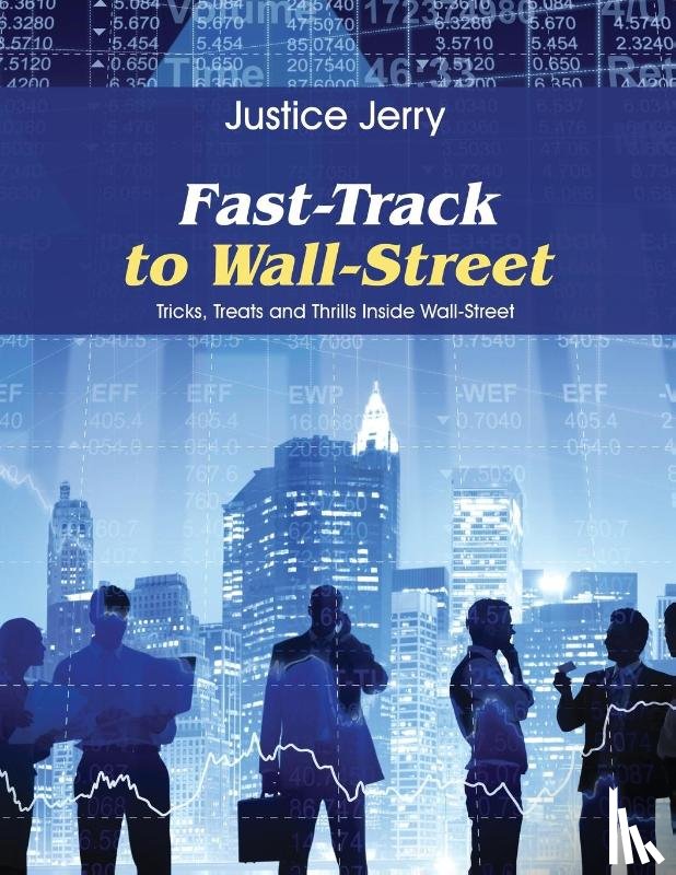 Jerry, Justice - Fast-Track to Wall-Street