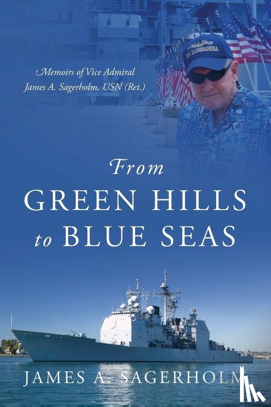 Sagerholm, James a - From Green Hills to Blue Seas