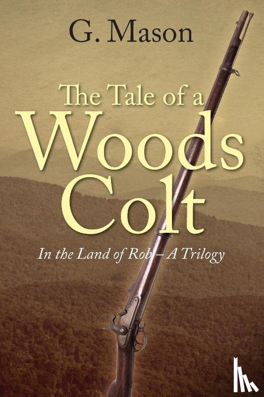 Mason, G - The Tale of a Woods Colt