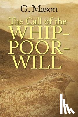 Mason, G - The Call of the Whip-poor-will
