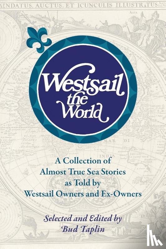 Taplin, Bud - Westsail the World