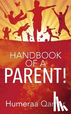 Qamar, Humeraa - Handbook of a Parent!