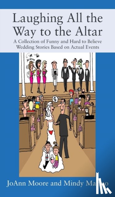 Moore, Joann, Marino, Mindy - Laughing All the Way to the Altar