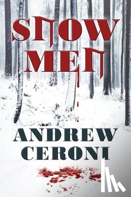 Ceroni, Andrew - Snow Men