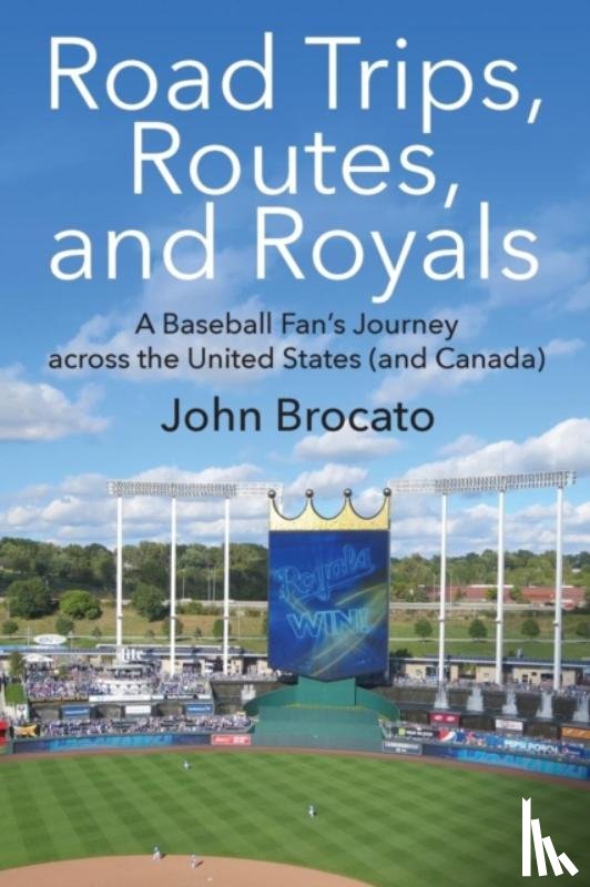 Brocato, John - Road Trips, Routes, and Royals