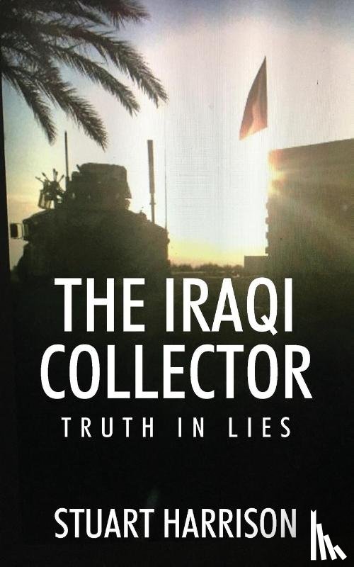Harrison, Stuart - The Iraqi Collector