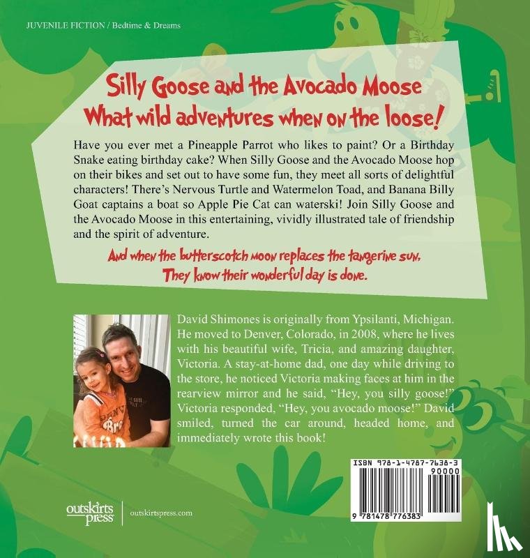 Shimones, David - Silly Goose and The Avocado Moose