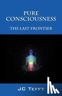 Tefft, Jc - Pure Consciousness