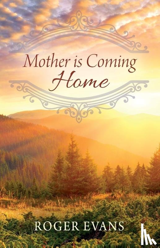 Evans, Roger - Mother is Coming Home