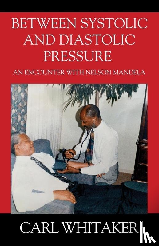 Whitaker, Carl - Between SystoIic and Diastolic Pressure