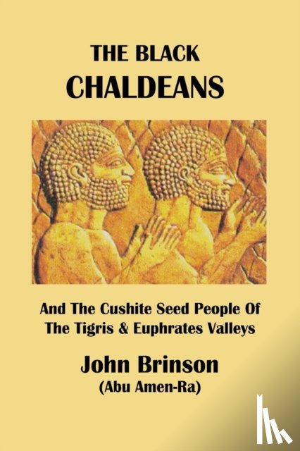 Brinson Abu Amen-Ra, John - The Black Chaldeans